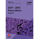 2027 - 2030 RIAM Grade 6 Piano Exam Book