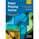 Enjoy Playing Guitar: Tutor Book 2